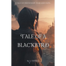 Tale of a Blackbird