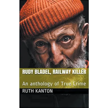 Rudy Bladel, Railway Killer