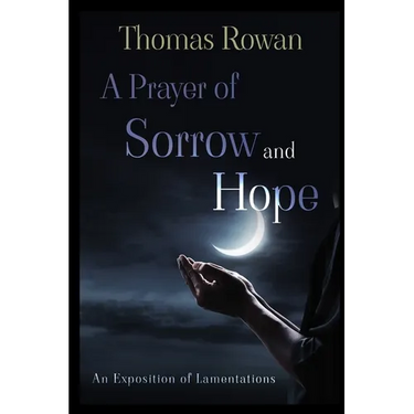 A Prayer of Sorrow and Hope