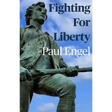 Fighting For Liberty