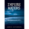 Impure Waters