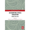 Accounting Ethics Education: Making Ethics Real
