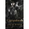 Compulsion: A Dark Stalker Romance