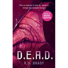 D.E.A.D.