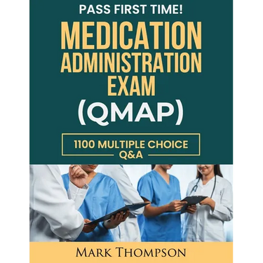 Medication Administration Exam (Qmap)