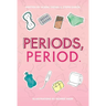 Periods, Period.