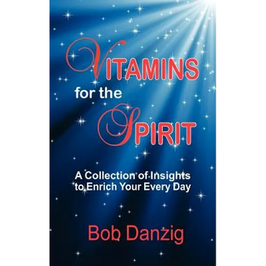 Vitamins for the Spirit
