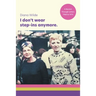 I don't wear step-ins anymore: A memoir through letters, 1968 to 1970