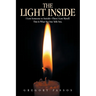 The Light Inside: I Lost Someone to Suicide-Then I Lost Myself. This Is What No One Tells You.