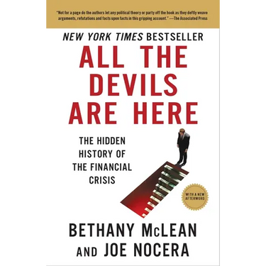 All the Devils Are Here: The Hidden History of the Financial Crisis