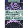 Between Athens and Jerusalem: Jewish Identity in the Hellenistic Diaspora