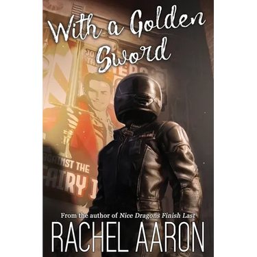 With a Golden Sword: DFZ Changeling Book 2