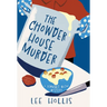 The Chowder House Murder