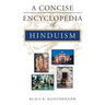 A Concise Encyclopedia of Hinduism