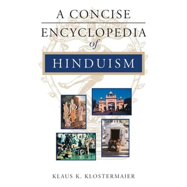 A Concise Encyclopedia of Hinduism