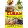 Cuban Comfort Foods