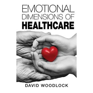 Emotional Dimensions of Healthcare
