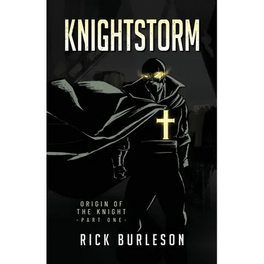Knightstorm: Origin of the Knight (part one)