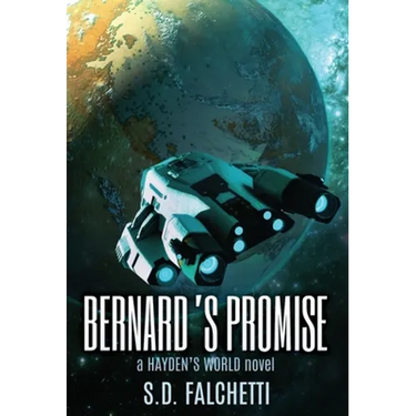 Bernard's Promise: A Hayden's World Novel