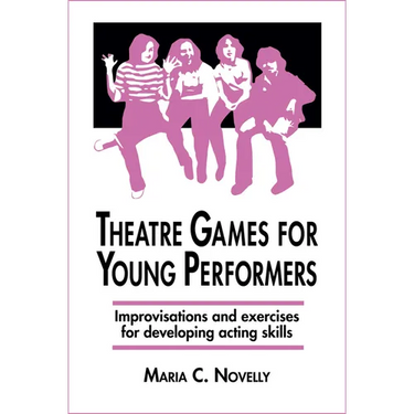 Theatre Games for Young Performers