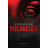 Melancholy Harmonies