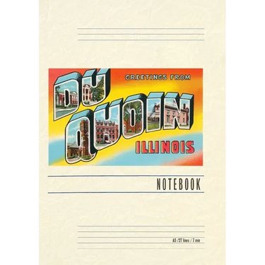 Vintage Lined Notebook Greetings from Du Quoin, Illinois