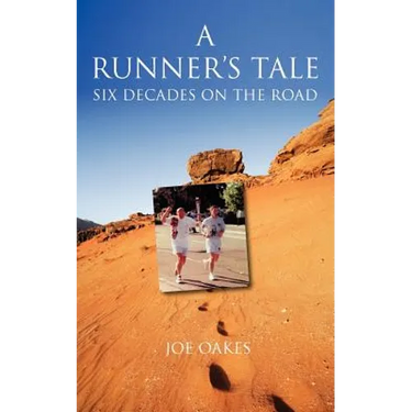 The Runner's Tale Six Decades on the Road