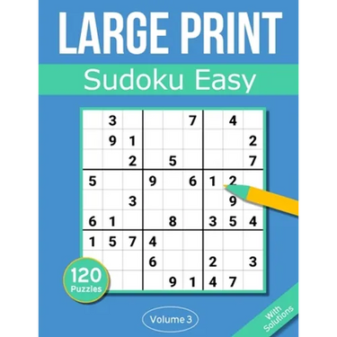 Sudoku Large Print Easy: Large Print Sudoku Puzzle Book For Adults & Seniors With 120 Easy Sudoku Puzzles - Volume 3