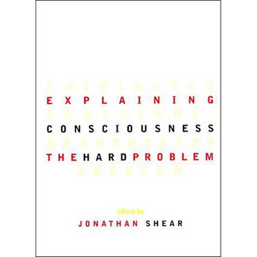 Explaining Consciousness: The Hard Problem