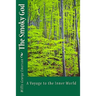 The Smoky God: A Voyage To The Inner World
