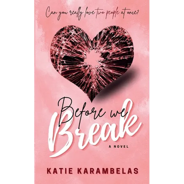 Before We Break