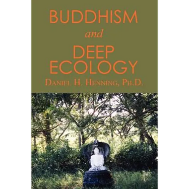Buddhism and Deep Ecology