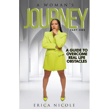 A Woman's Journey (Part One): A Guide to Overcome Real Life Obstacles: A Guide to Overcome Real Life Obstacles: A Guide to Overcome Real Life Obstacle