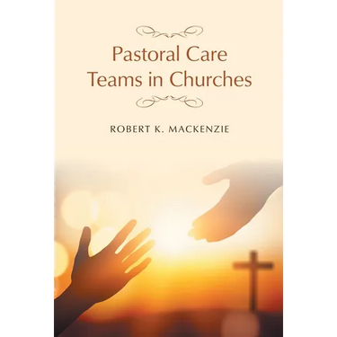 Pastoral Care Teams in Churches