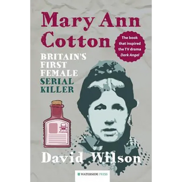 Mary Ann Cotton: Britain's First Female Serial Killer