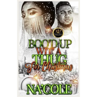 Boo'd Up Wit' a Thug for Christmas