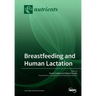 Breastfeeding and Human Lactation