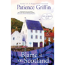 Blame It on Scotland: Kilts and Quilts Book 7