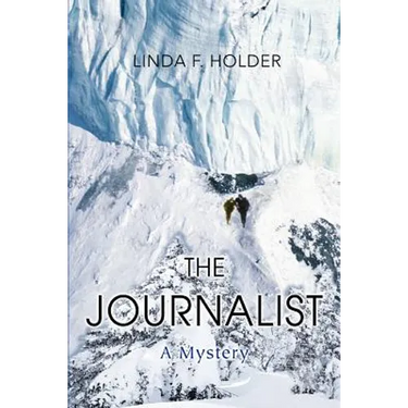 The Journalist: A Mystery