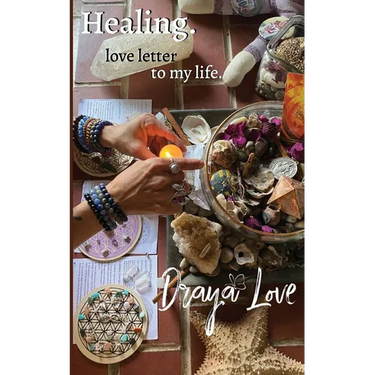 love letter to my life. Healing.