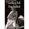 Coaching Kids Flag Football