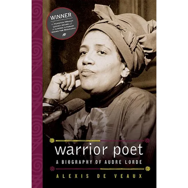 Warrior Poet: A Biography of Audre Lorde