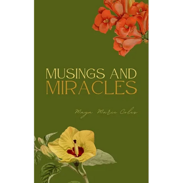 Musings and Miracles