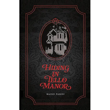 Hiding in Tello Manor