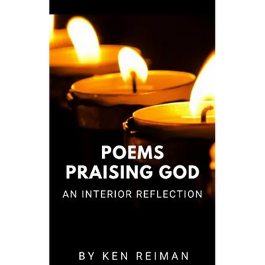 Poems Praising God: An Interior Reflection