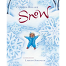 Snow: A Winter and Holiday Book for Kids