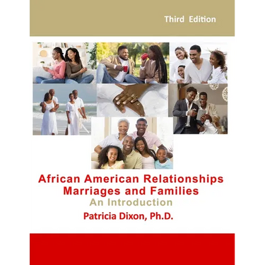 African American Relationships, Marriages, and Families-An Introduction: For Courses, Couples Therapy, and Self Help