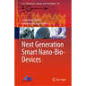 Next Generation Smart Nano-Bio-Devices