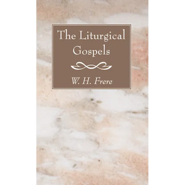 The Liturgical Gospels
