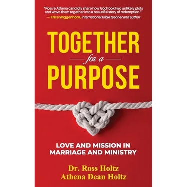 Together for a Purpose: Love and Mission in Marriage and Ministry